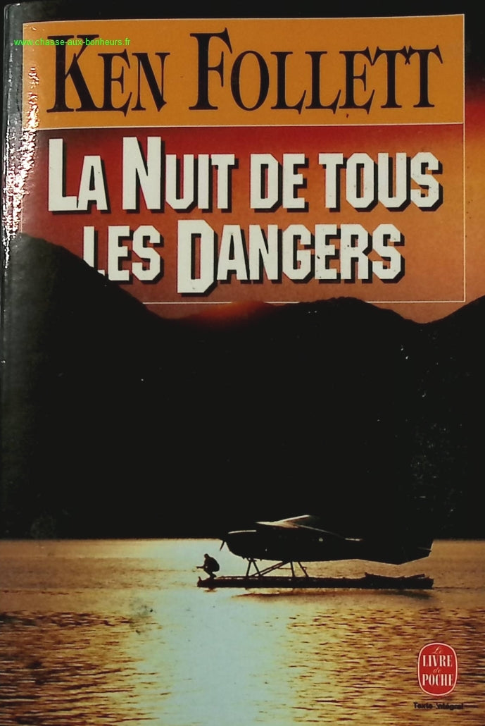 La Nuit de tous les dangers - Ken Follett - livre