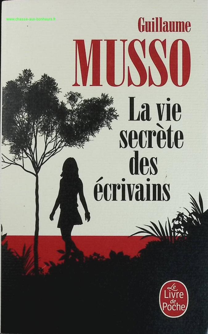 La Vie secrète des écrivains - Guillaume Musso - livre
