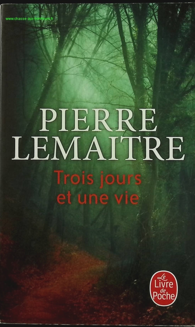 Trois jours et une vie - Pierre Lemaitre - livre