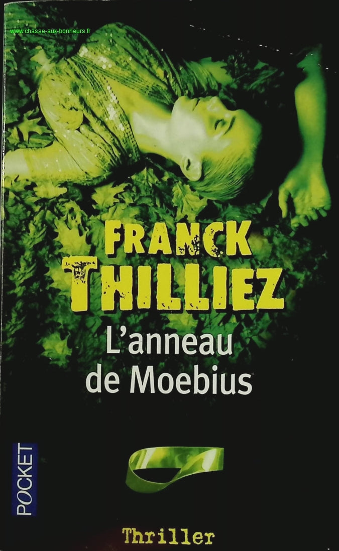 L'anneau De Moebius - Franck Thilliez - livre