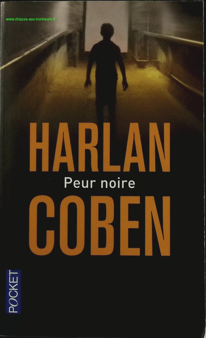 Peur noire - Harlan Coben - livre