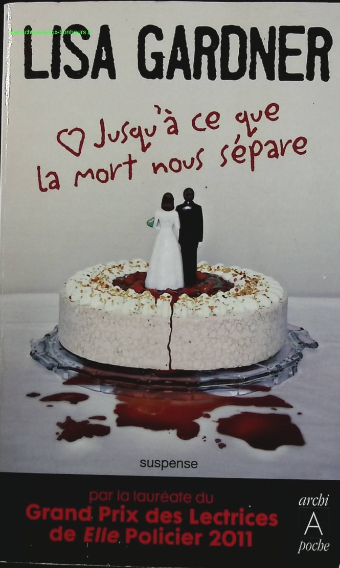 Jusqu'à ce que la mort nous sépare - Lisa Gardner - livre