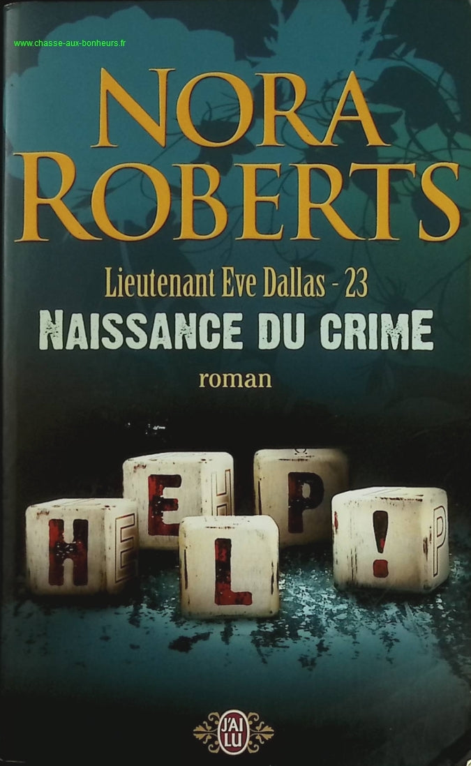Naissance du Crime - Nora Roberts - livre