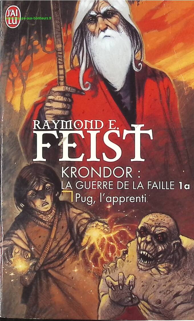 Les Chroniques de Krondor tome 1 - Pug l'apprenti la guerre de la faille - Raymond Feist - livre