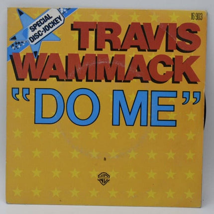 do me travis wammack - 45 rpm Vinyl-Schallplatte