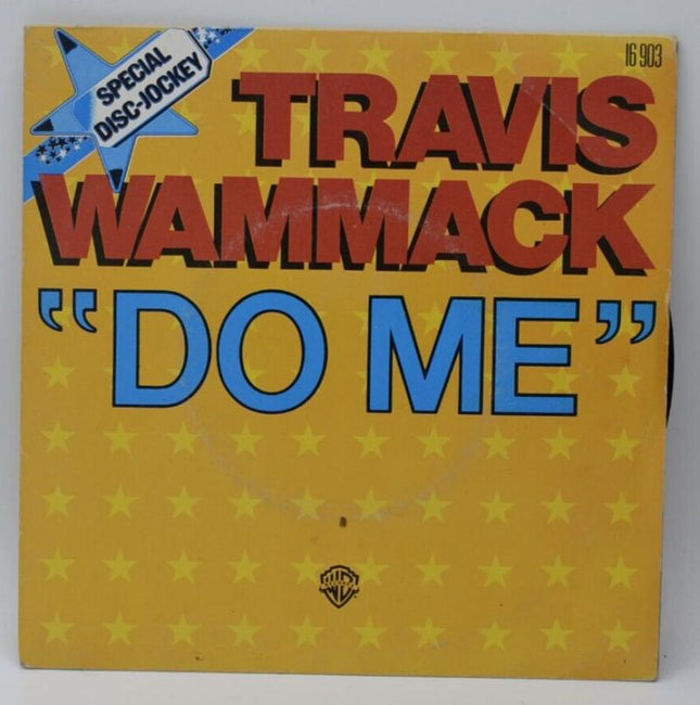 do me travis wammack - 45 rpm Vinyl-Schallplatte