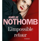 Die unmögliche Rückkehr Amélie Nothomb – August 2024 – Buch