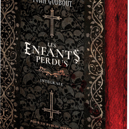 Les enfants perdus – Version Luxe – Yvan Godbout – Roman fantastique horrifique autour d’une sombre prophétie - Livre
