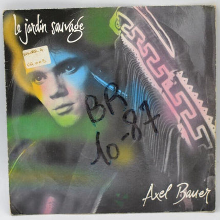 Axel Bauer - The Wild Garden - Dancing to the Light - 45 rpm vinyl record