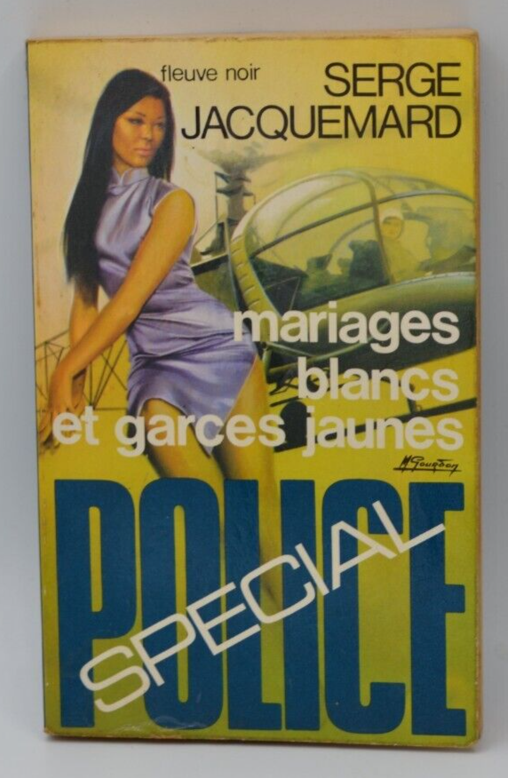 Mariages blancs et garces jaunes - Serge Jacquemard - livre