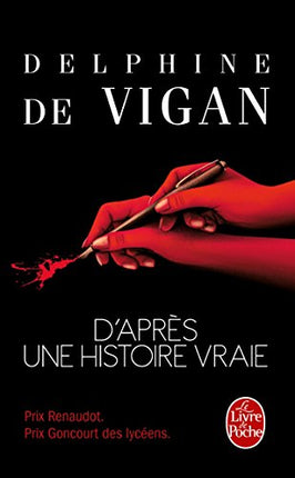 Basierend auf einer wahren Geschichte - Delphine de Vigan - 2017 - Buch