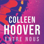 Between Us - Colleen Hoover - August 2024 - NEW book
