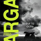 On the Slab – Fred Vargas – 2024 – NEUES Buch