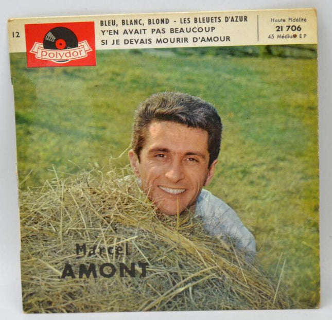 Marcel Amont - Bleu, blanc, blond - les bleuets d'azur - disque vinyle 45 tours