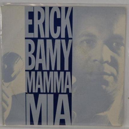 Mamma Mia by Erick Bamy - 45 rpm vinyl record