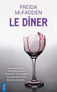 Le dîner – Freida McFadden – thriller psychologique interactif à suspense - Livre