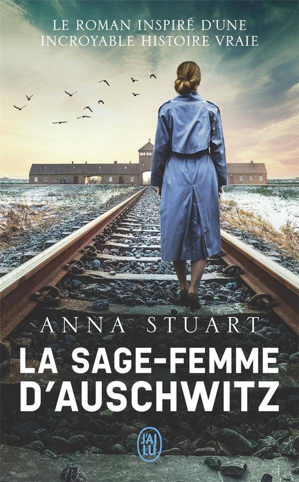 Die Hebamme von Auschwitz - Anna Stuart - 2024 - NEUES Buch