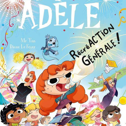 Mortelle Adèle Tome 21 RécréACTION GÉNÉRALE ! - Mr Tan Diane Le Feyer - 2024 - livre BD NEUF