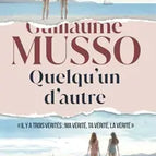 Quelqu'un d'autre - Guillaume Musso - 2024 - livre NEUF