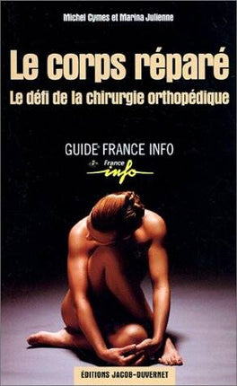 the repaired body - Michel Cymes - book