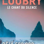 Le chant du silence - Jérôme Loubry - 2024 - livre Neuf