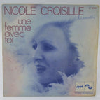 Une femme avec toi - Nicole Croisille - disque vinyle 45 tours