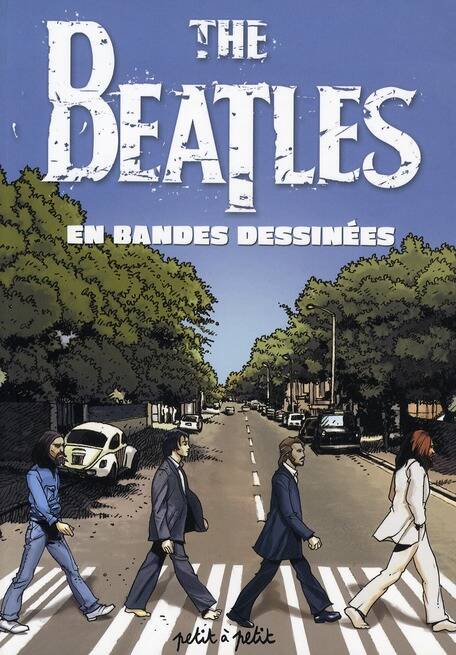 The Beatles en bandes dessinées - Anne-Sophie Servantie - 2008 - livre