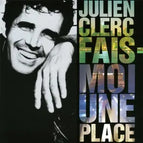 Make Me a Place - Julien Clerc - CD
