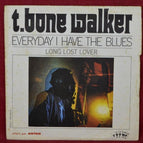 Everyday I Have The Blues – T.Bone Walker – 45-U/min-Vinyl-Schallplatte
