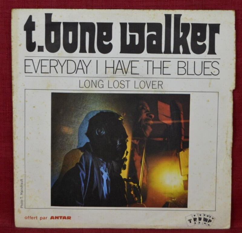 Everyday I Have The Blues – T.Bone Walker – 45-U/min-Vinyl-Schallplatte