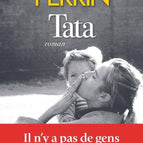 Tata Valérie Perrin - septembre 2024 - livre NEUF