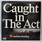 Earlene Bentley – Caught In The Act - disque vinyle maxi 45 tours