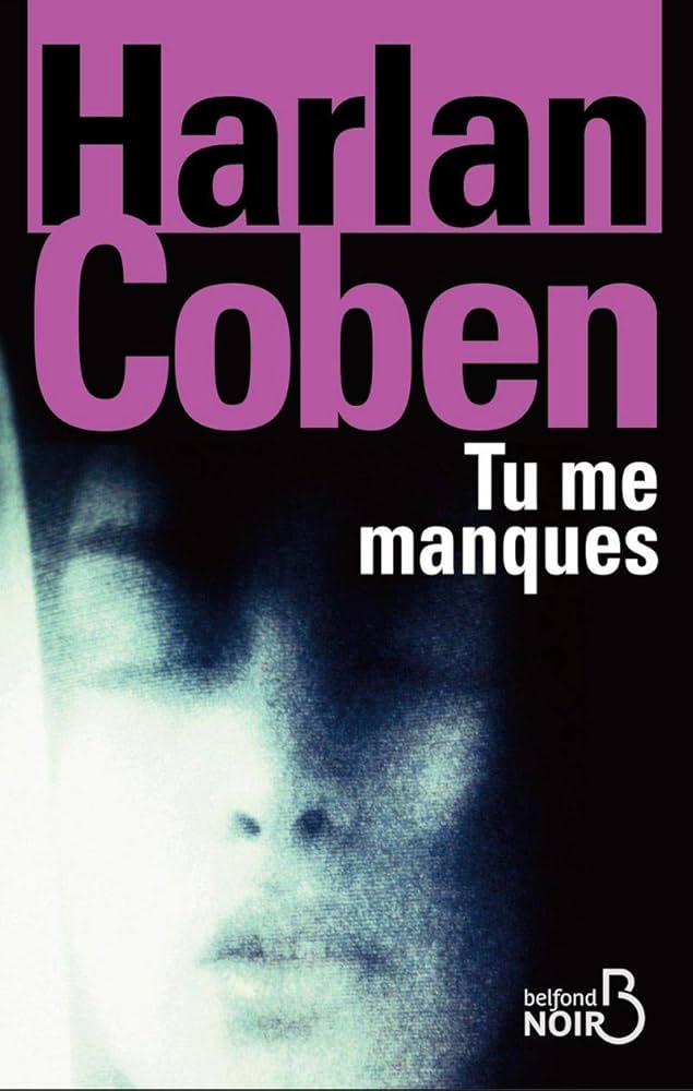 Ich vermisse dich - Harlan Coben - Buch