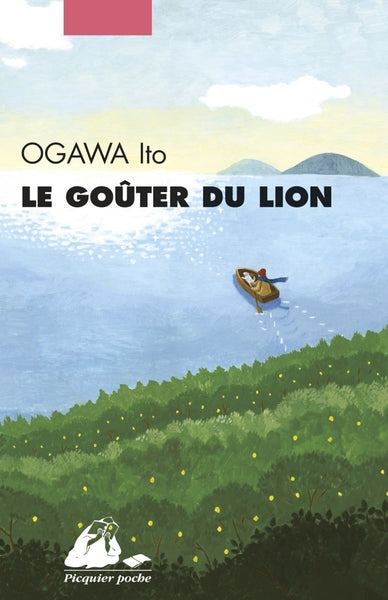 Le Goûter du lion – Ito Ogawa, roman japonais émouvant sur la fin de vie, les souvenirs et les petits bonheurs du quotidien - Livre