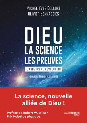 Dieu - La science Les preuves - Michel-Yves Bolloré Olivier Bonnassies - livre