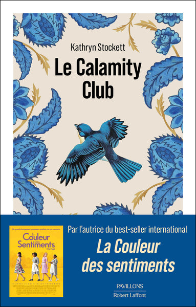 Le Calamity Club Kathryn Stockett Roman contemporain comédie dramatique - Livre