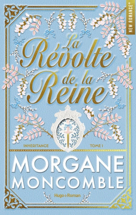 La Révolte de la Reine – Morgane Moncomble – fantasy romance française occasion - Livre