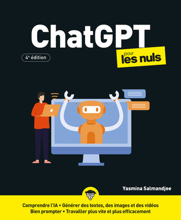 ChatGPT pour les Nuls – 4e édition – Yasmina Salmandjee – Guide IA, prompts et intelligence artificielle - Livre