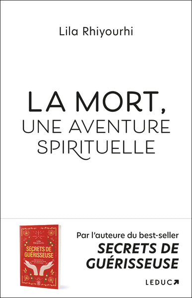 La Mort, une aventure spirituelle - Lila Rhiyourhi - livre