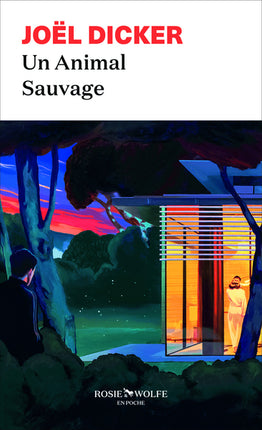 Un Animal Sauvage roman suspense thriller Joël Dicker braquage Genève mystère - Livre