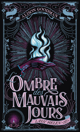 Lady Helen Tome 3 – L’Ombre des mauvais jours – Alison Goodman – Fantasy Young Adult – Livre d’occasion - Livre