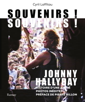 Livre biographie Johnny Hallyday Souvenirs souvenirs Cyril Laffitau – icône rock français fans collection occasion - Livre