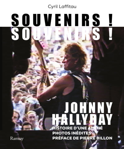 Livre biographie Johnny Hallyday Souvenirs souvenirs Cyril Laffitau – icône rock français fans collection occasion - Livre