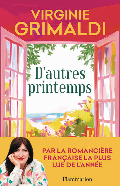 D’autres printemps – Virginie Grimaldi roman contemporain feel good émotions reconstruction vie amour - Livre