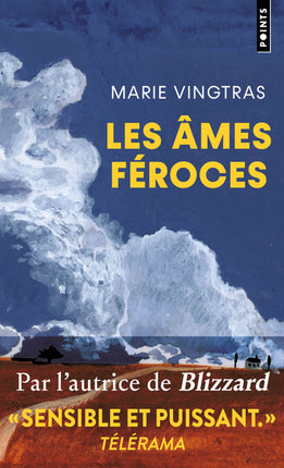Les Âmes féroces – Marie Vingtras roman noir thriller choral disparition enfant Alaska nature sauvage suspense - Livre