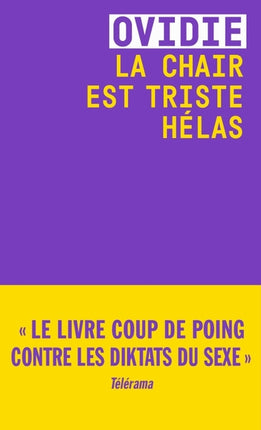 La Chair est triste hélas – Ovidie – essai féministe et récit intime engagé - Livre BD
