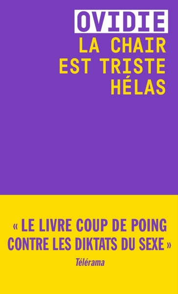 La Chair est triste hélas – Ovidie – essai féministe et récit intime engagé - Livre BD