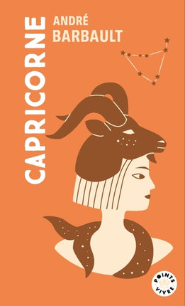 Capricorne André Barbault – Astrologie du signe Capricorne, horoscope, personnalité et prévisions astrologiques - Livre