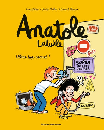 Anatole Latuile Tome 5 – Ultra-top secret ! – Olivier Muller et Anne Didier, BD jeunesse pleine d’humour, de bêtises et d’aventures à l’école - Livre BD