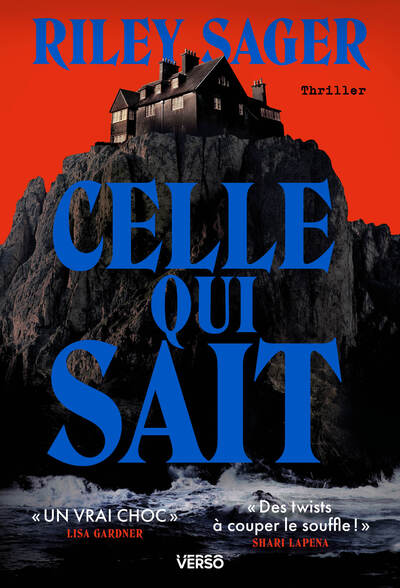 Celle qui sait Riley Sager Thriller psychologique suspense - Livre
